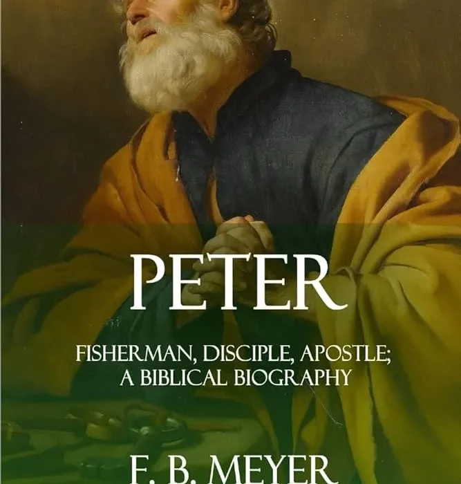 Peter: Fisherman, Disciple, Apostle; A Biblical Biography (Hardcover)